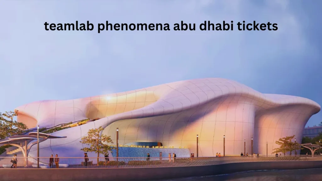 teamLab Phenomena Abu Dhabi Tickets