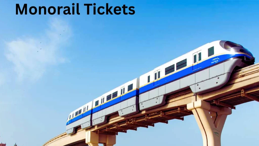Monorail Tickets