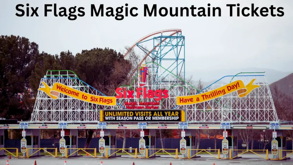 Six Flags Magic Mountain Tickets