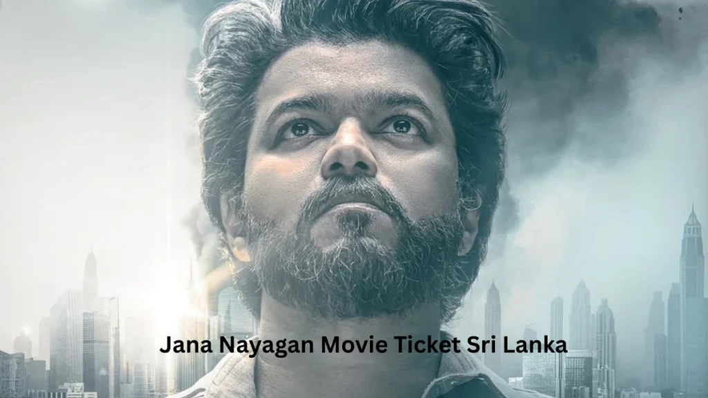 Jana Nayagan Movie Ticket Sri Lanka
