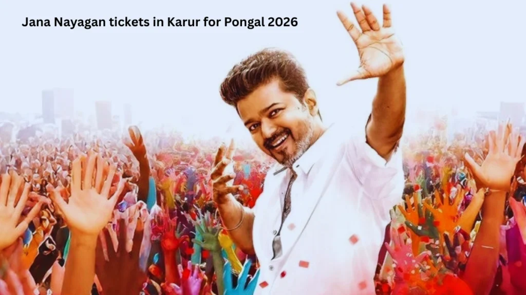 Jana Nayagan tickets in Karur for Pongal 2026