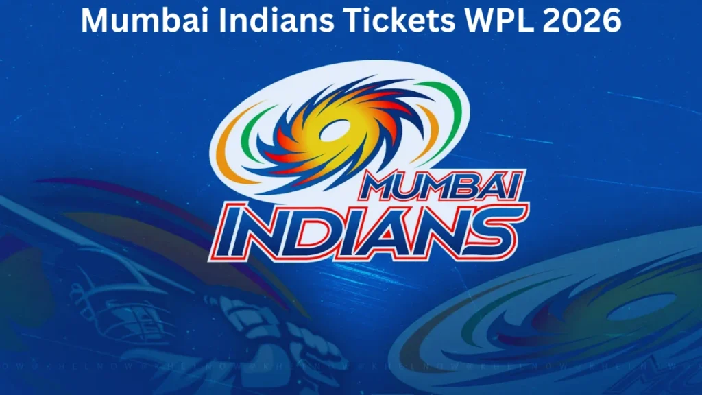 Mumbai Indians Tickets WPL 2026