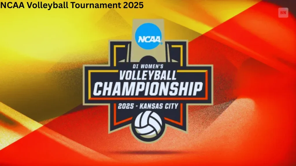 NCAA Volleyball Tournament 2025