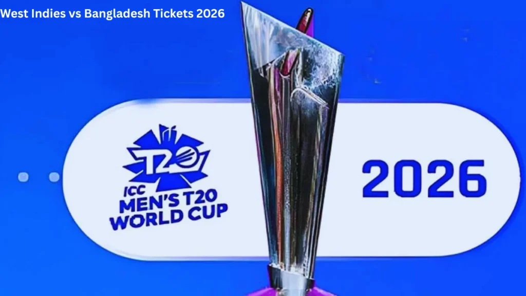 West Indies vs Bangladesh Tickets 2026