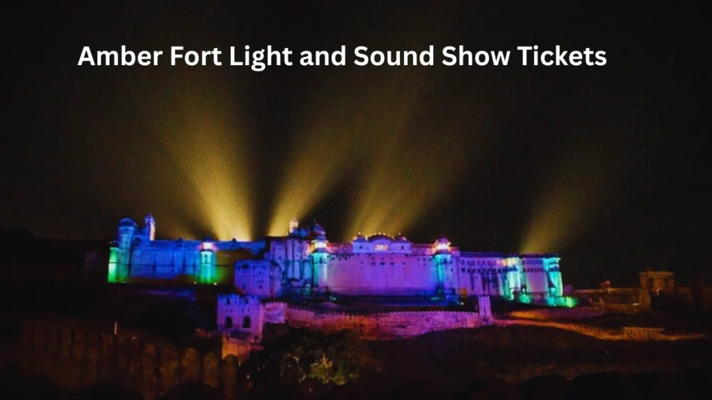 Amber Fort Light and Sound Show Tickets
