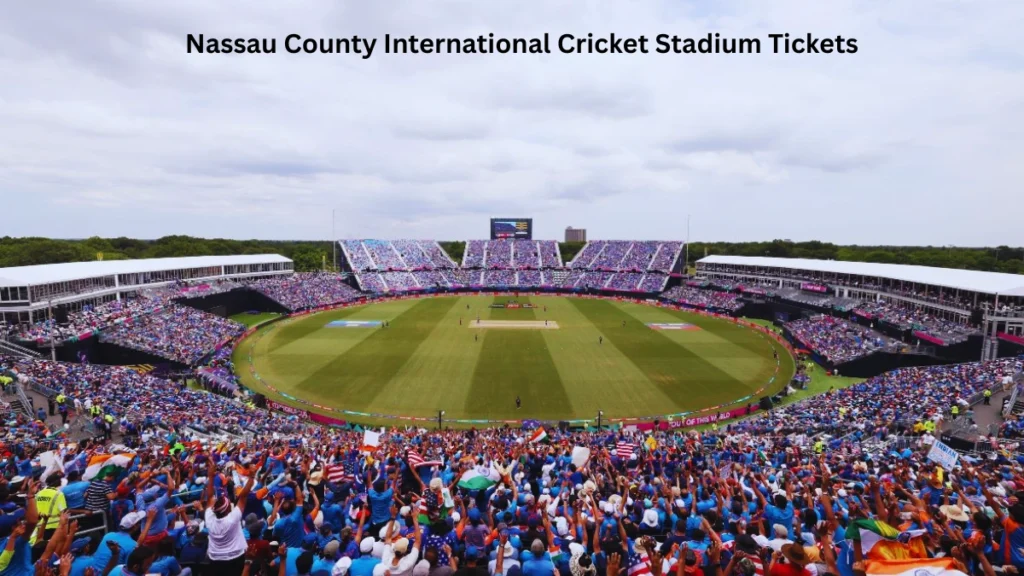 Nassau County International Cricket Stadium Tickets