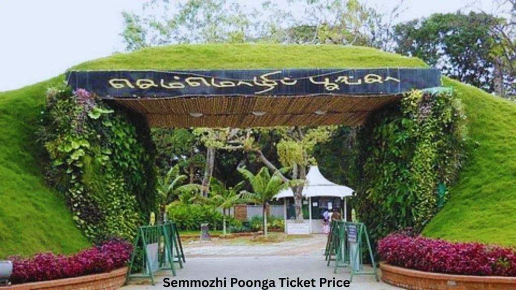 Semmozhi Poonga Ticket Price