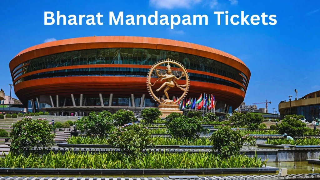 Bharat Mandapam Tickets