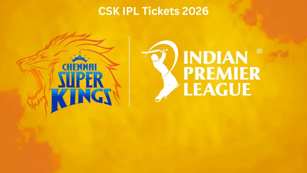 CSK IPL Tickets 2026