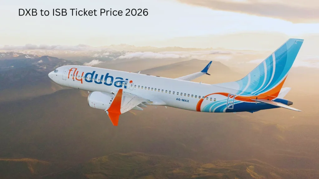 DXB to ISB Ticket Price 2026
