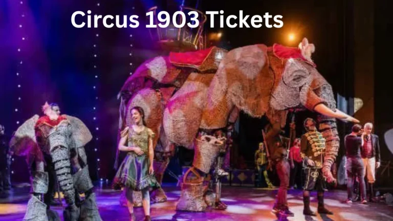 Circus 1903 Tickets