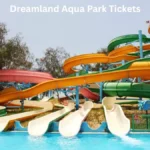 Dreamland Aqua Park Tickets