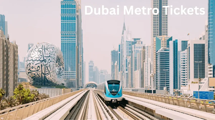 Dubai Metro Tickets