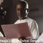 Ilaiyaraaja Live at Dubai Opera Tickets