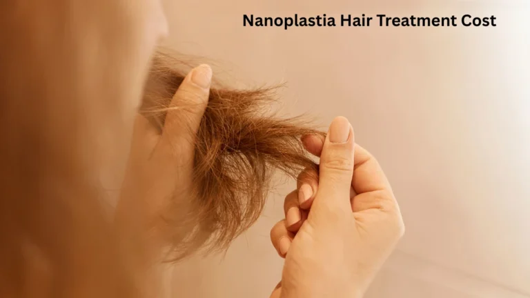 Nanoplastia Hair Treatment Cost