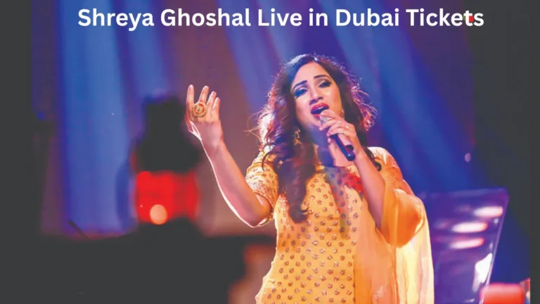Shreya Ghoshal Live in Dubai Tickets