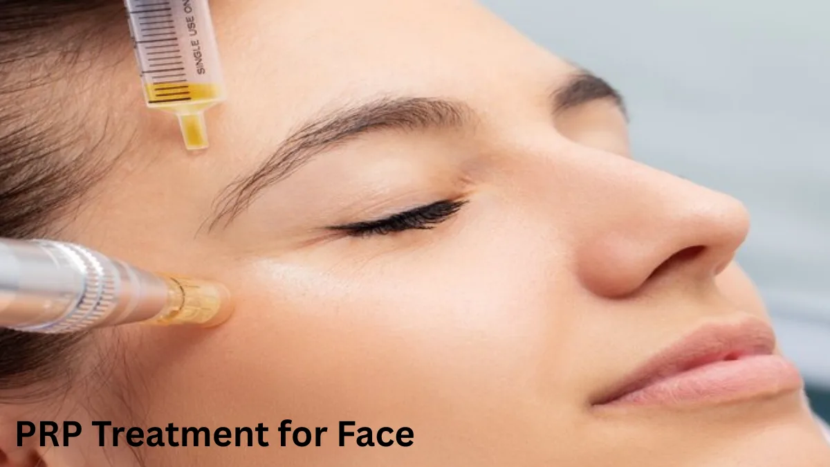 PRP Treatment for Face