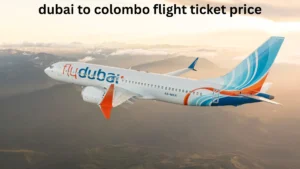 dubai to colombo flight ticket price