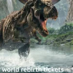 jurassic world rebirth tickets