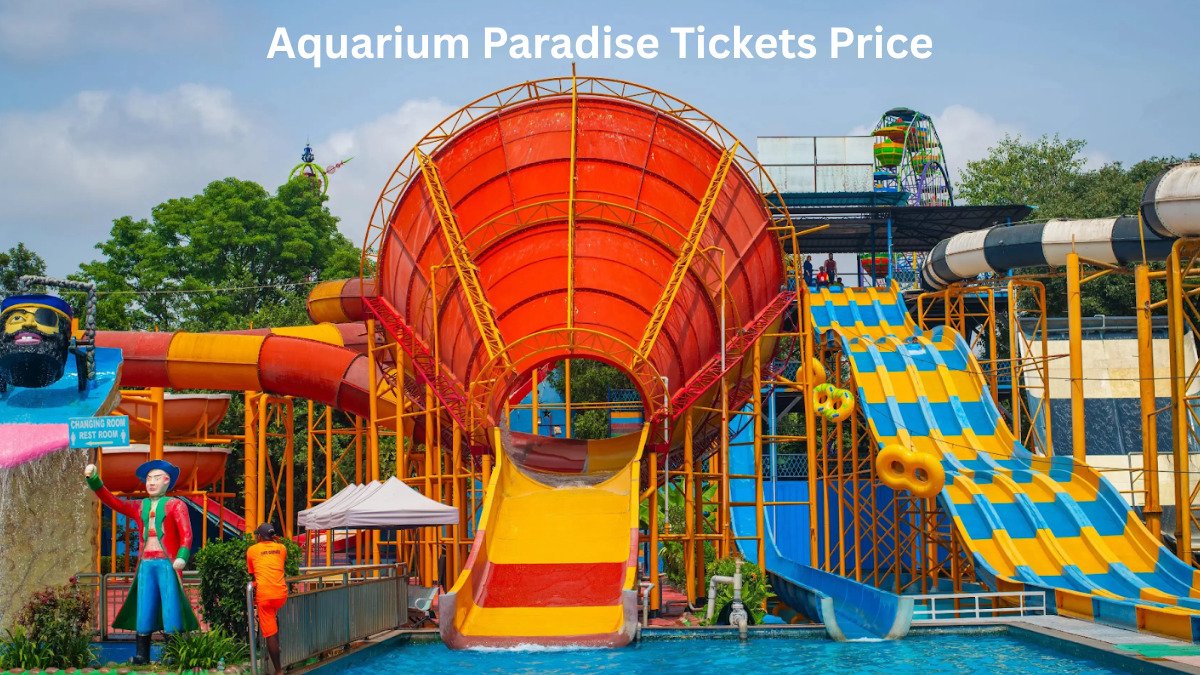 Aquarium Paradise Tickets Price