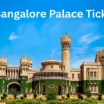 Bangalore Palace Tickets