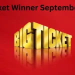 Big Ticket Winner September 2025