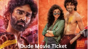 Dude Movie Ticket