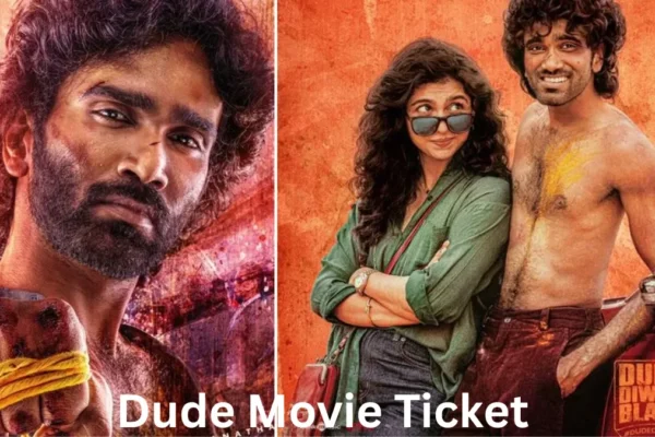 Dude Movie Ticket