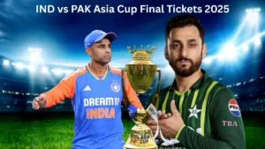 IND vs PAK Asia Cup Final Tickets 2025