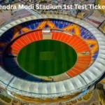 Narendra Modi Stadium 1st Test Tickets