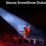 Slavas SnowShow Dubai Tickets