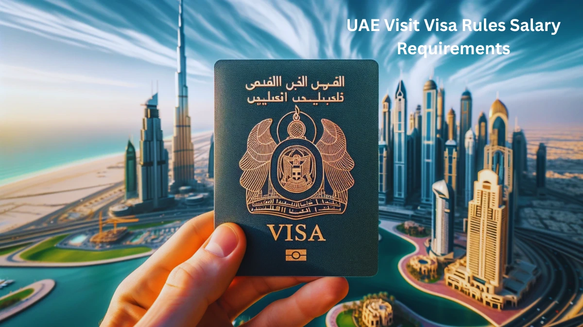 UAE Visit Visa Rules Salary Requirements