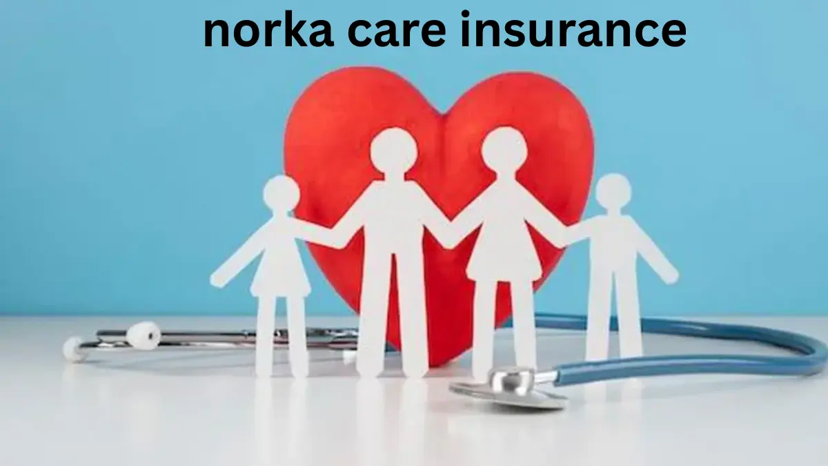 norka care insurance