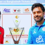 Afghanistan vs Bangladesh Tickets 2025