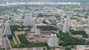 Arunachalam Abhishekam Tickets Online Booking