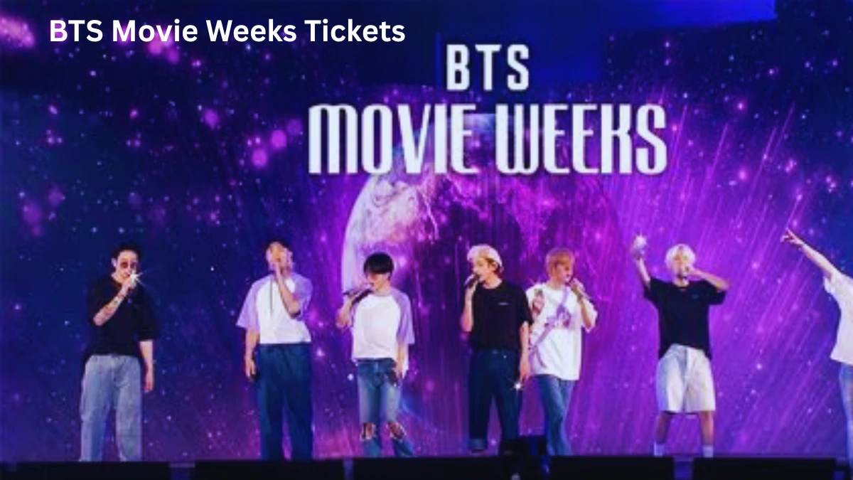 BTS Movie Weeks Tickets