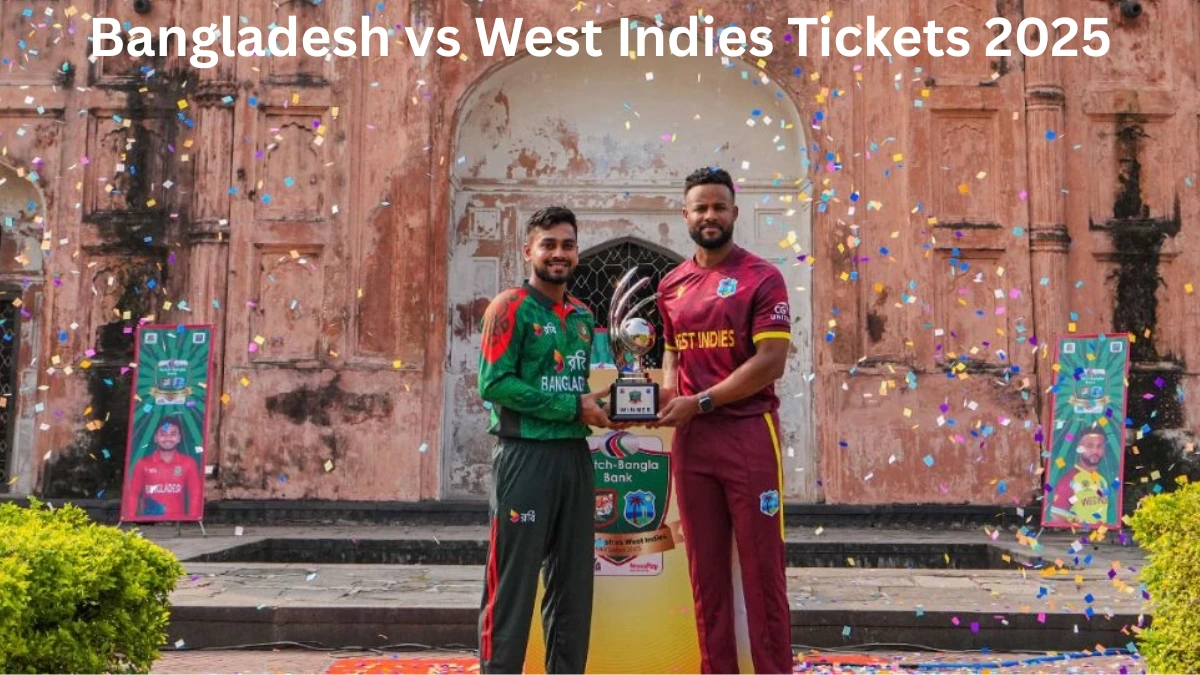 Bangladesh vs West Indies Tickets 2025