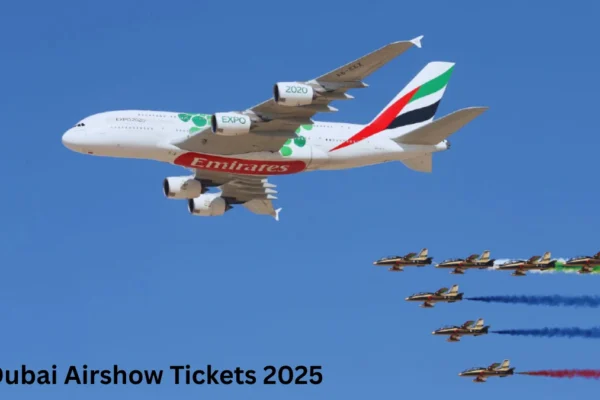Dubai Airshow Tickets 2025: Dates, Prices, Highlights & Booking Guide Dubai Airshow Tickets 2025