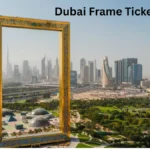 Dubai Frame Ticket Offers