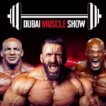 Dubai Muscle Show 2025 Tickets