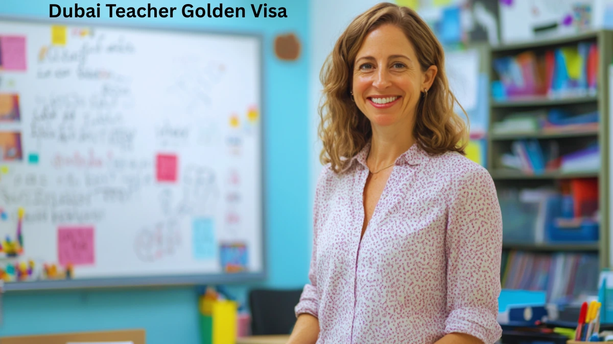Dubai Teacher Golden Visa