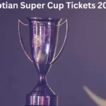 Egyptian Super Cup Tickets 2025
