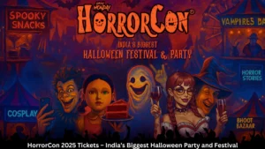 HorrorCon 2025 Tickets – India’s Biggest Halloween Party and Festival