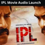 IPL Movie Audio Launch
