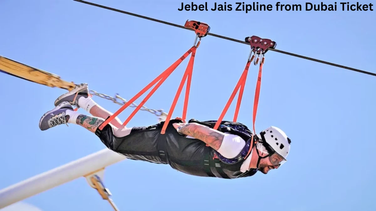Jebel Jais Zipline from Dubai Ticket