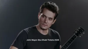 John Mayer Abu Dhabi Tickets 2026