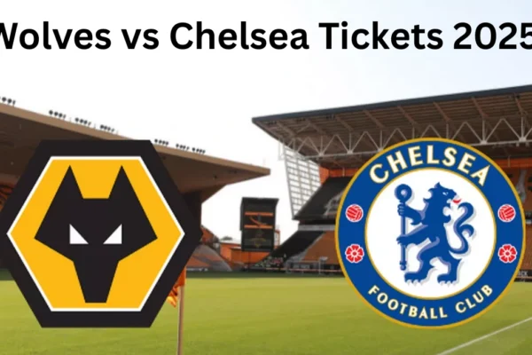 Wolves vs Chelsea Tickets 2025