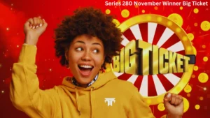 Series 280 November Winner Big Ticket