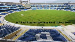 D.Y. Patil Stadium Womens Final Tickets 2025
