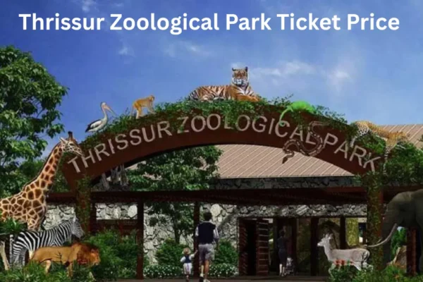 Thrissur Zoological Park Ticket Price